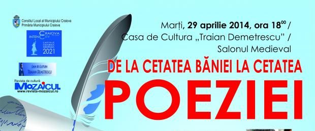 Programul ?De la Cetatea Băniei la Cetatea Poeziei?