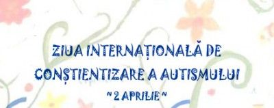 Ziua Internaţională a Autismului