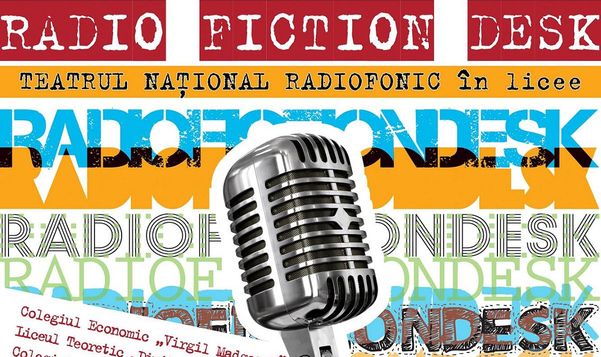 Radio Fiction Desk – teatrul radiofonic merge în licee