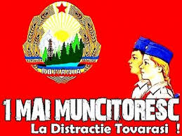 1 mai muncitoresc- la distractie tovarasi!