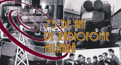 Invitatie la aniversarea a 75 de ani de radiofonie militara