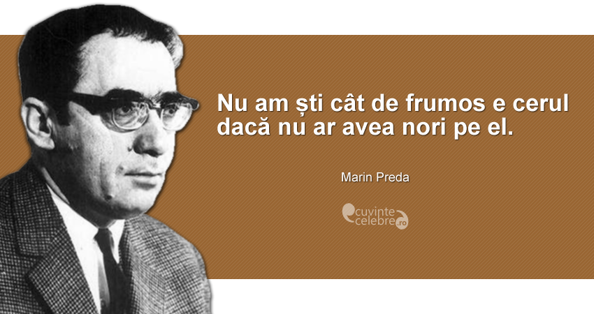 (Video) Personalitatea zilei: Marin Preda, scriitorul care a lasat literaturii romane un adevarat tezaur!