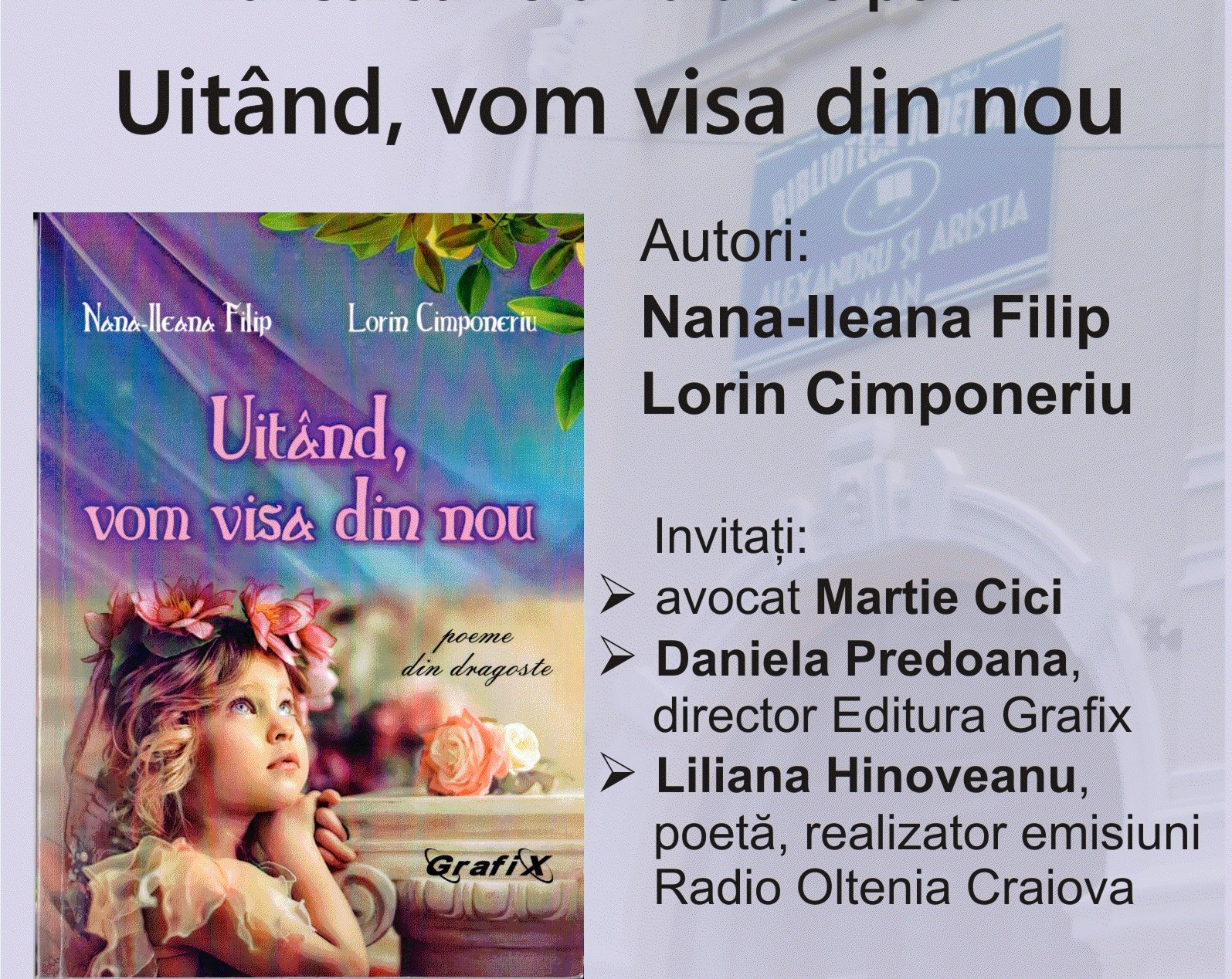 Lansare de carte: „Uitand, vom visa din nou”