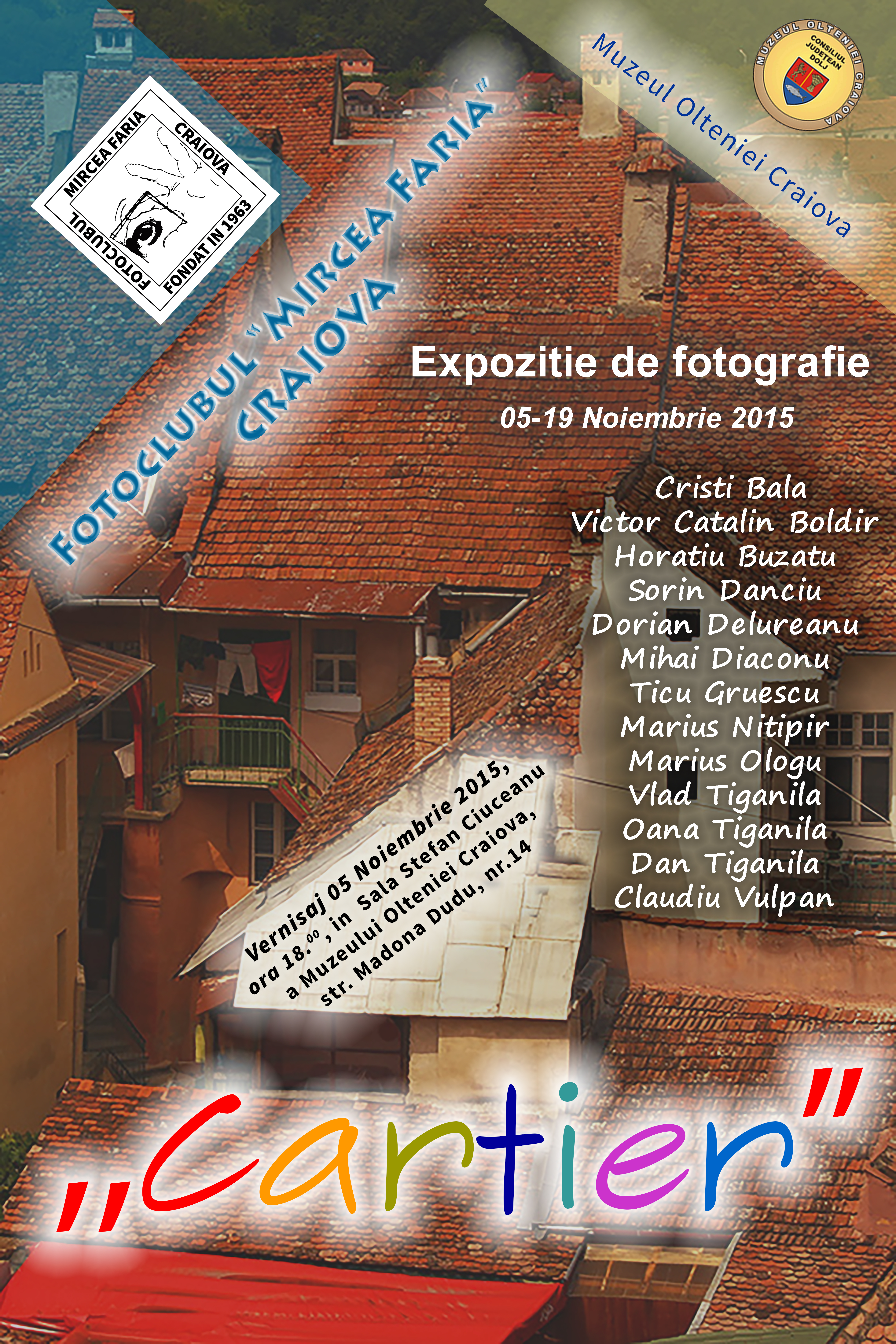 Expoziţia “Cartier” la Muzeul Olteniei