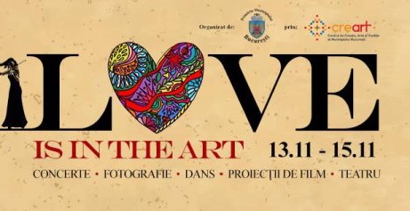 Festivalul LOVE is in the ART, la prima editie!