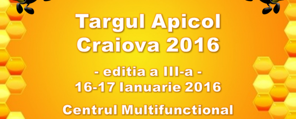 Incepe Targul apicol de la Craiova!