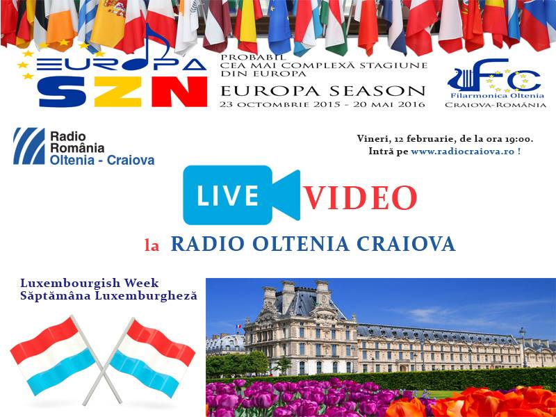 Muzica statului Luxemburg rasuna saptamana aceasta la Craiova!