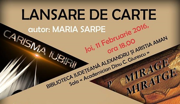 Dubla lansare a autoarei Maria Sarpe la Biblioteca Aman