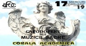 Capodopere ale muzicii sacre la Filarmonica Oltenia