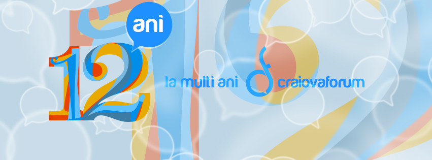 12 ani de Craiova Forum