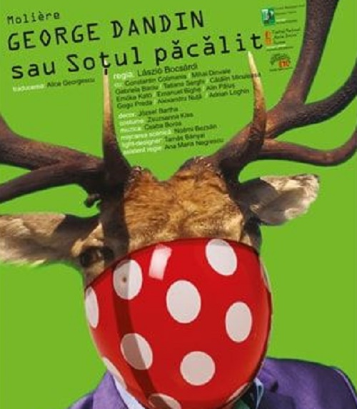 „George Dandin sau Soţul păcălit”, la Teatrul „Ariel”
