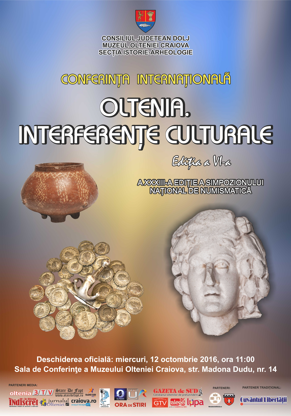 A VI-a ediție a Conferinței Internaționale „Oltenia. Interferenţe Culturale”, la Muzeul Olteniei
