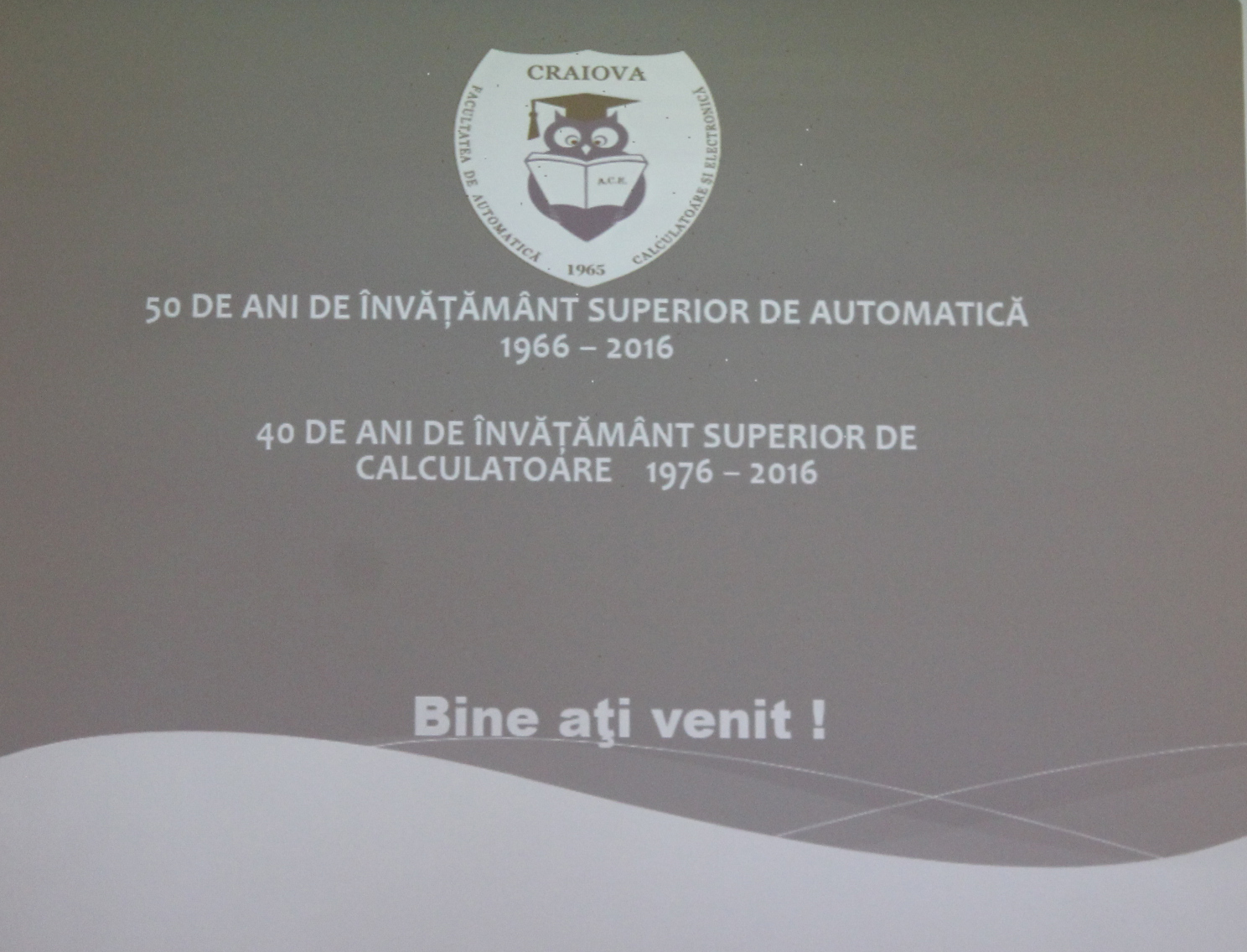 50 de ani de învățământ tehnic superior și 40 de ani de învățământ tehnic superior de Calculatoare la Universitatea din Craiova