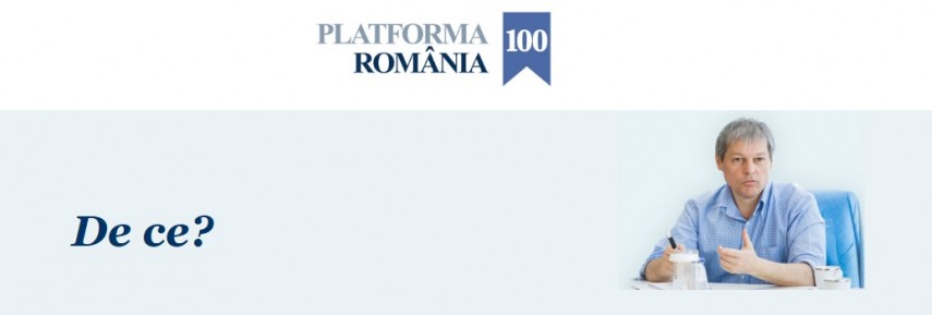 Premierul Dacian Cioloş a lansat platforma „România 100”