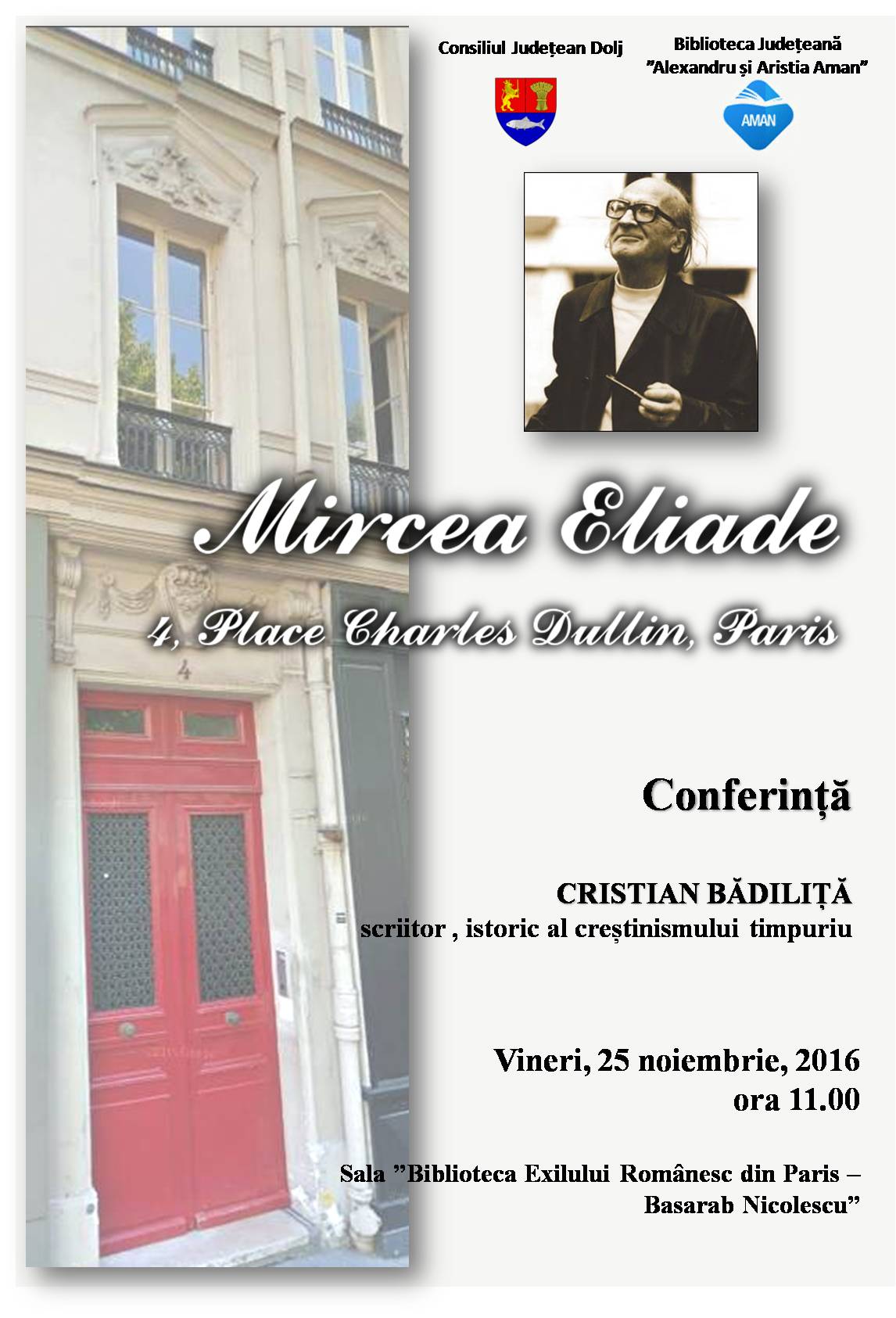 Conferință și Expoziție dedicate lui Mircea Eliade la Biblioteca Aman