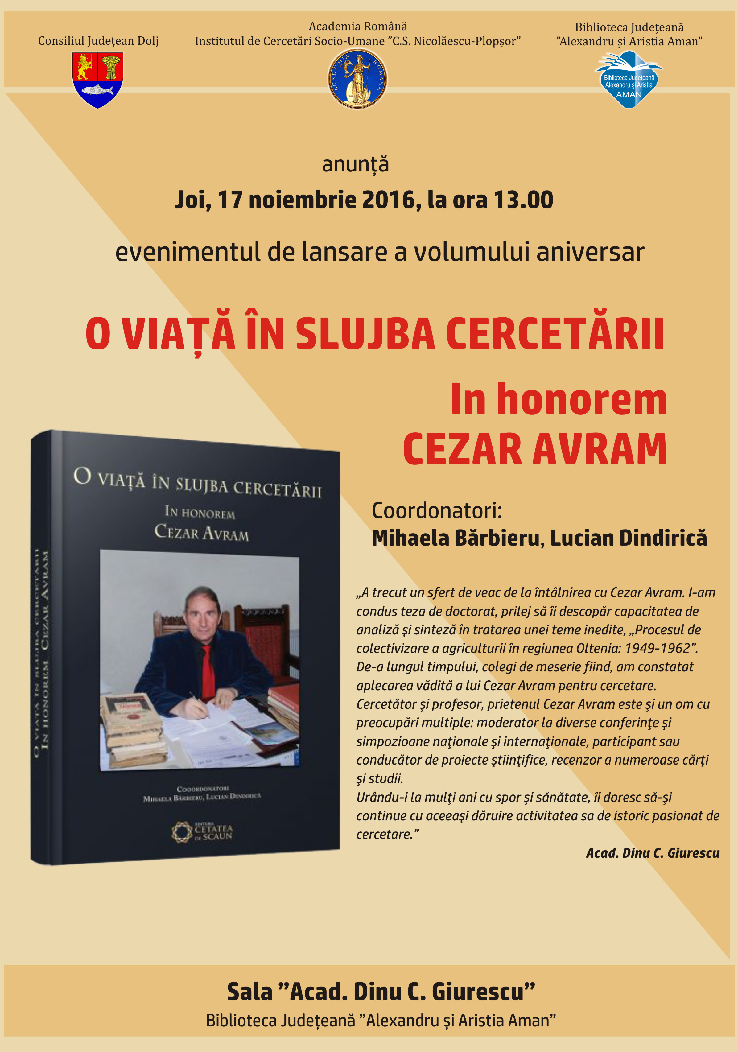 Biblioteca Județeană „Alexandru și Aristia Aman” va invita la lansarea cartii ”O viata in slujba cercetarii”