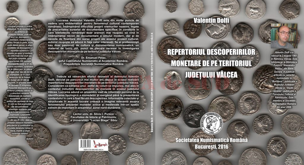 Lucrarea „Repertoriul descoperirilor monetare de pe teritoriul judeţului Vâlcea” va fi lansata la Ramnicu Valcea