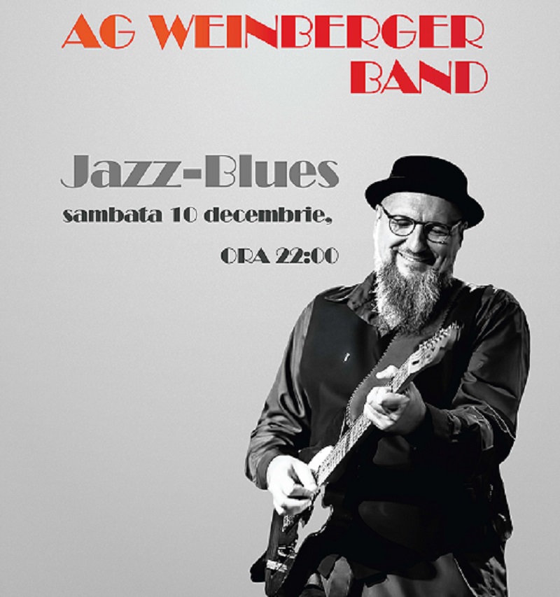 A.G. Weinberger Band – într-un concert de excepție, la Slatina