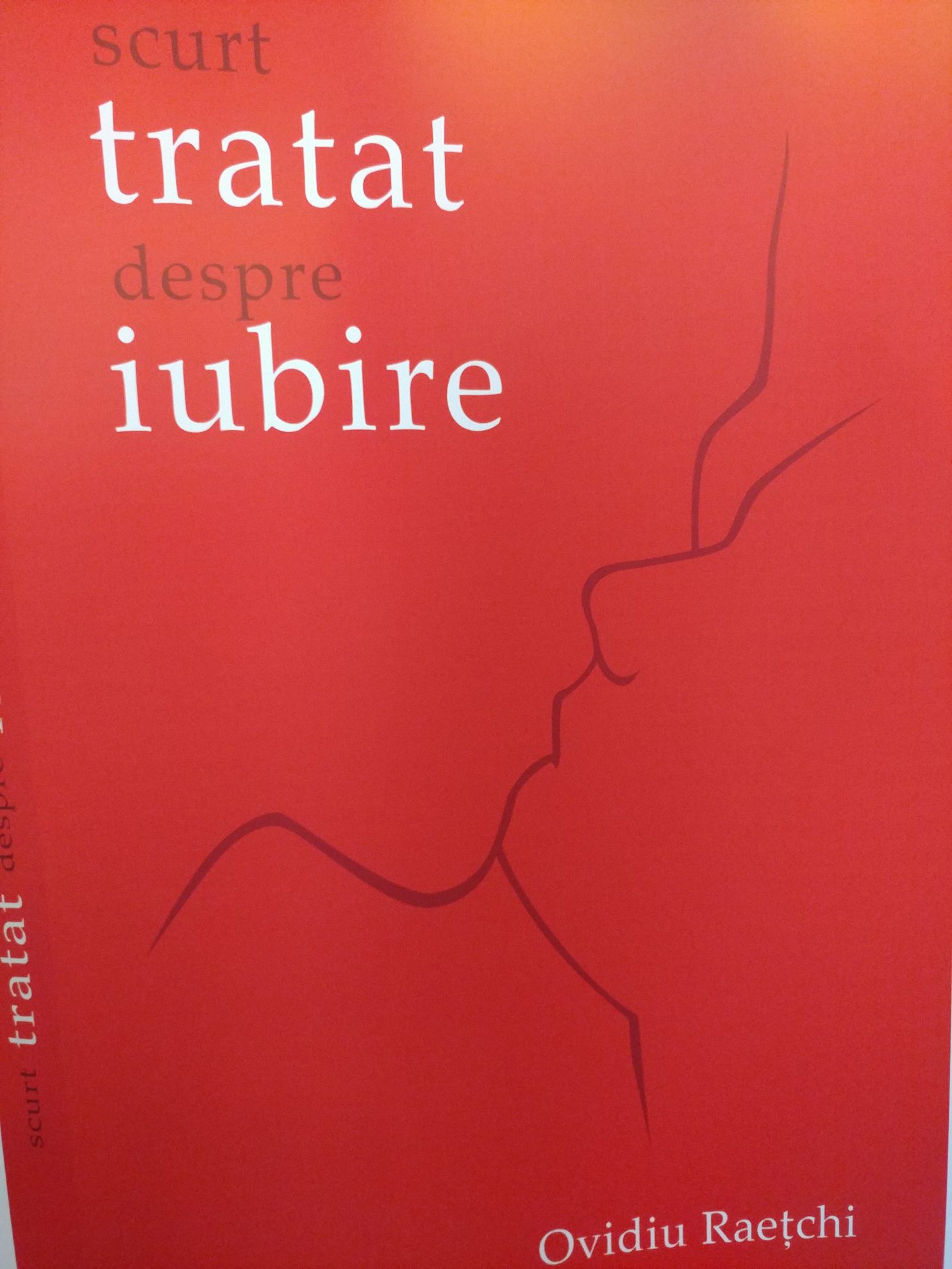 Volumul „Scurt tratat despre iubire” de Ovidiu Raeţchi lansat la Gaudeamus Craiova