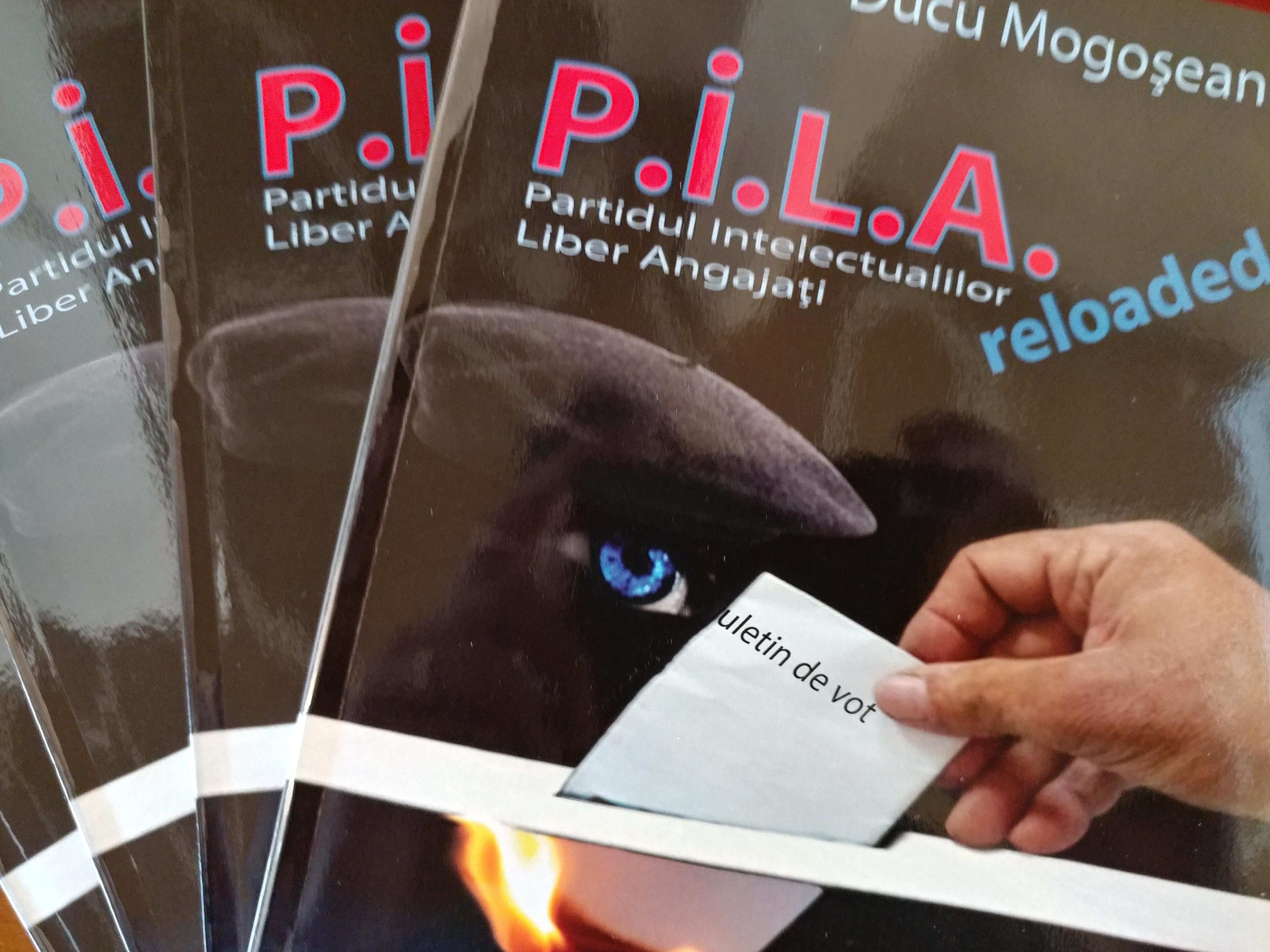 ,,P.I.L.A” , Partidul Intelectualilor Liber Angajați” – volumul II, autor Ducu Mogoseanu, lansat la Gaudeamus 2017, Craiova