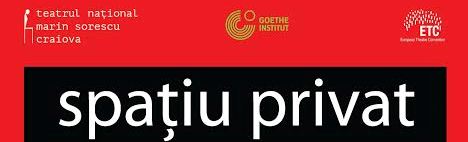 SPAȚIU PRIVAT- o nouă premieră la Teatrul Naţional “Marin Sorescu”