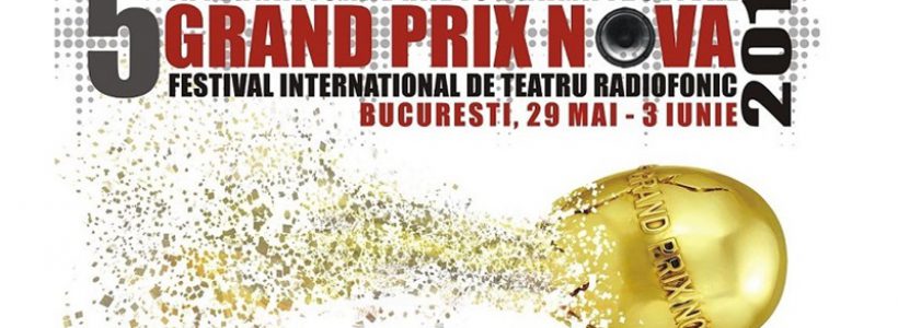 În Capitală se deschide astăzi cea de-a 5-a ediţie a Festivalului Internaţional de Teatru Radiofonic Grand Prix Nova