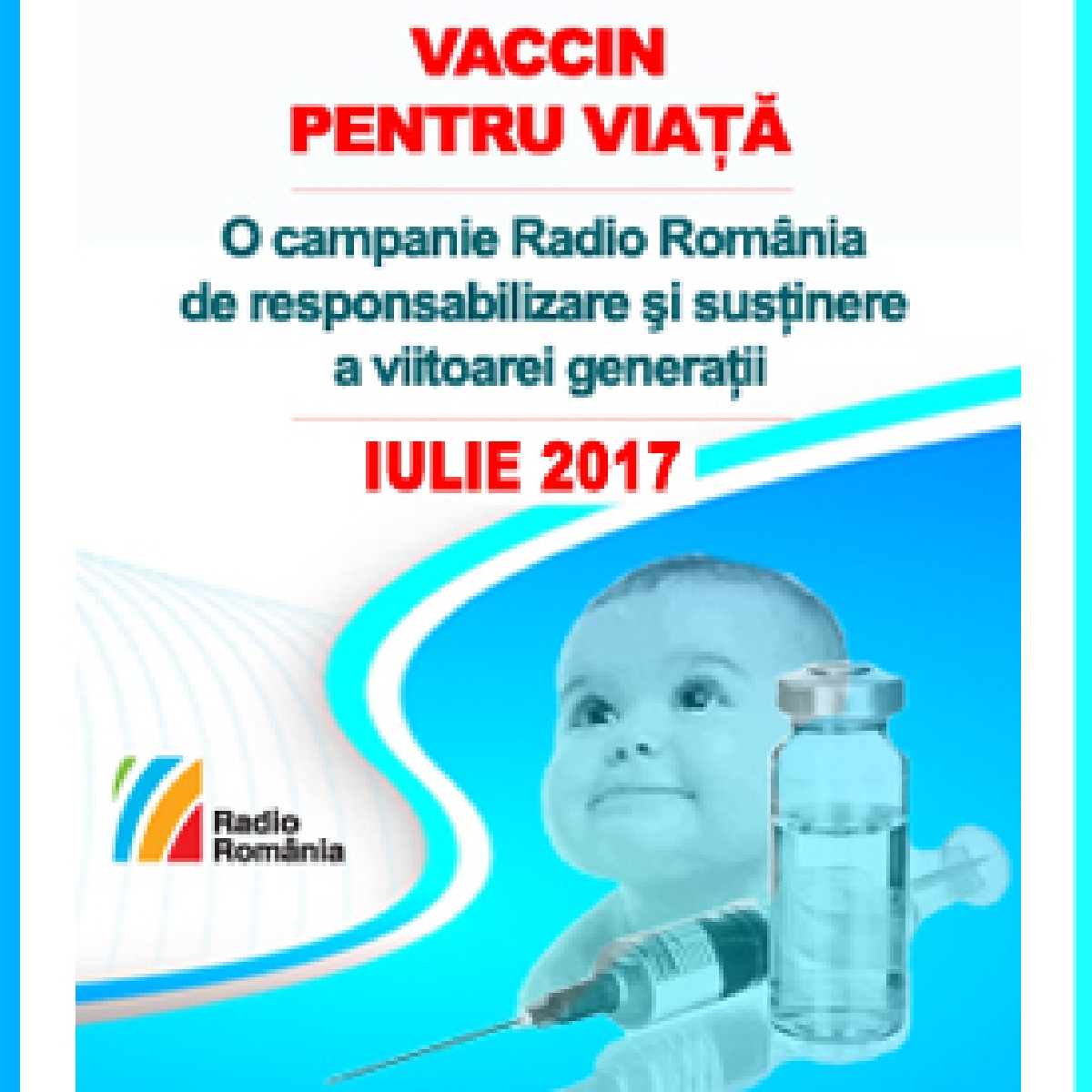 Campania Radio România Vaccin pentru viaţă, la final