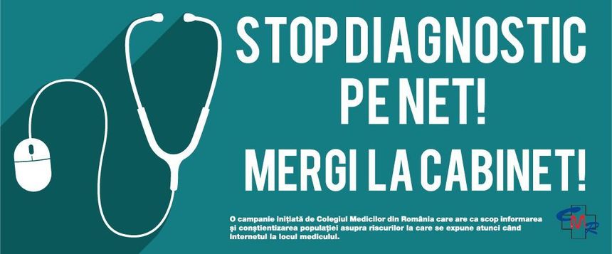 Colegiul Medicilor a lansat campania „Stop diagnostic pe net! Mergi la cabinet!”
