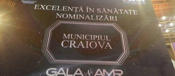 Craiova a primit Premiul de Excelenţă în Sănătate la Gala AMR