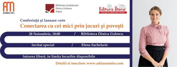 Conferința „Conectarea cu cei mici prin jocuri și povești”, la bibliotecă