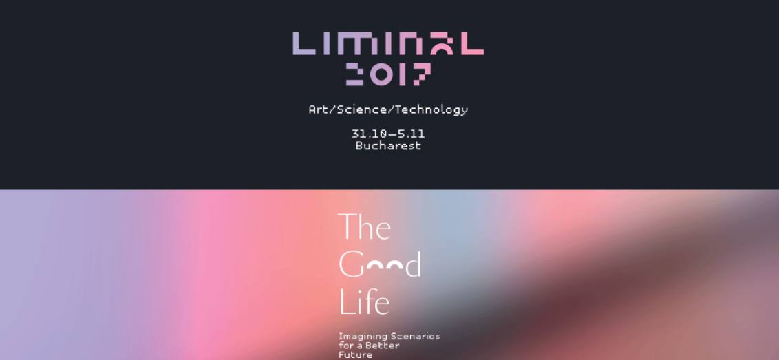 “Liminal”, festival de artă, ştiinţă şi tehnologie (audio)