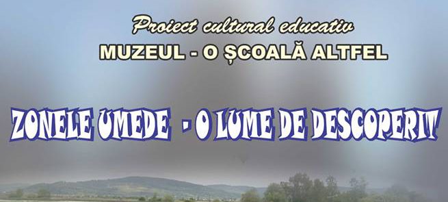 “Zonele Umede – O lume de descoperit”