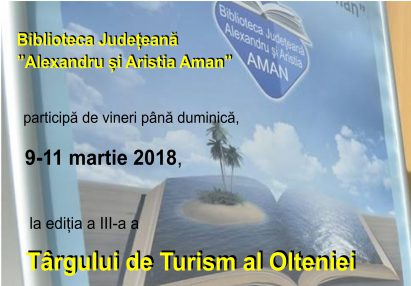 Biblioteca Aman participă la cea de-a III-a ediție a Târgului de Turism al Olteniei