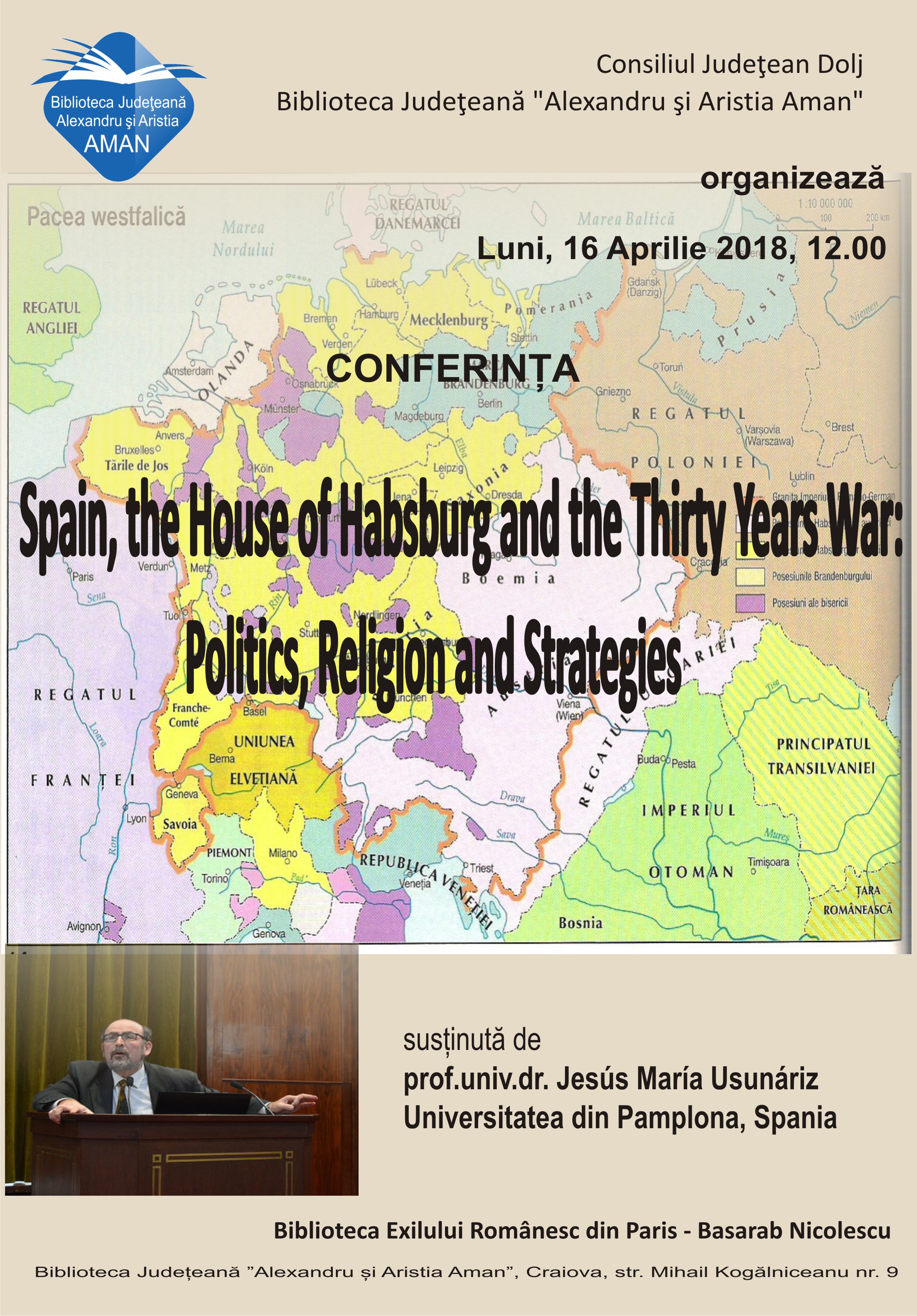 Biblioteca Județeană „Alexandru și Aristia Aman” găzduiește conferința susținută de prof. univ. dr. Jesús María Usunáriz