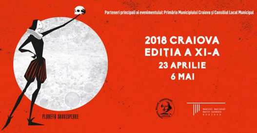 Mâine începe cea de-a XI-a ediţie a Festivalului Internaţional Shakesperare