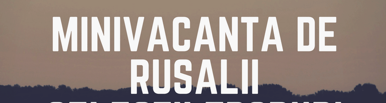 A început minivacanța de Rusalii