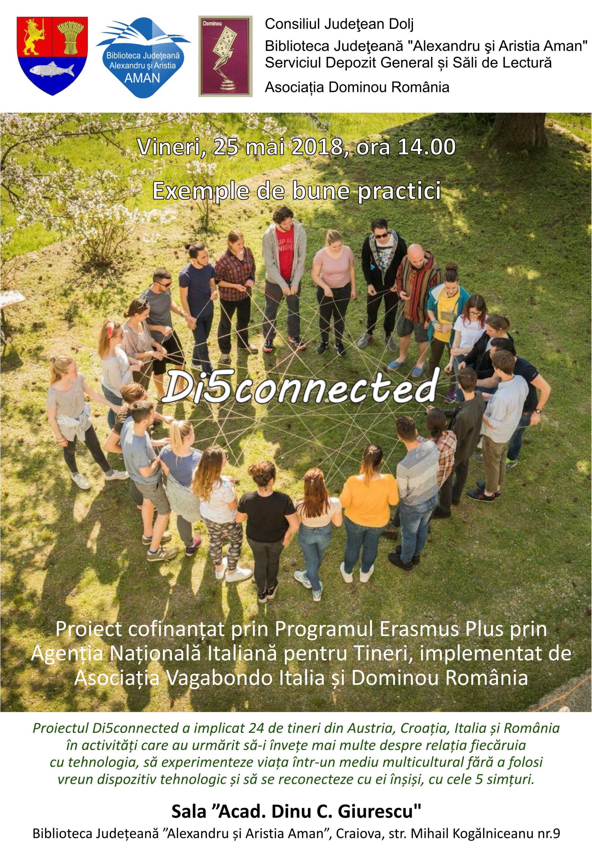 Biblioteca Județeană  „Alexandru și Aristia Aman” găzduiește o întâlnire a tinerilor  care au participat la proiectul „Di5Connected”