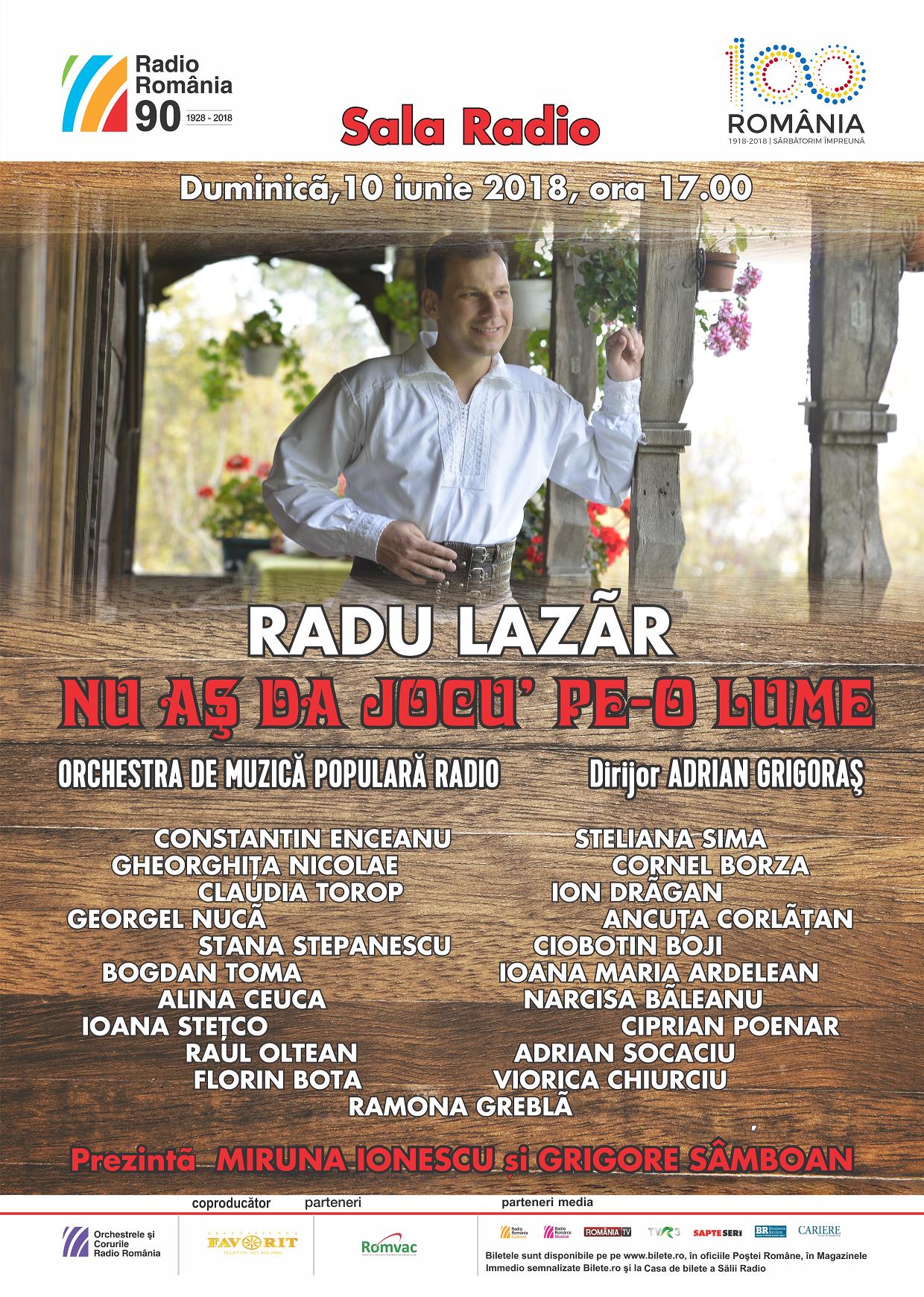 Nu aş da jocu’ pe-o lume – Concert folcloric Radu Lazăr, la Sala Radio