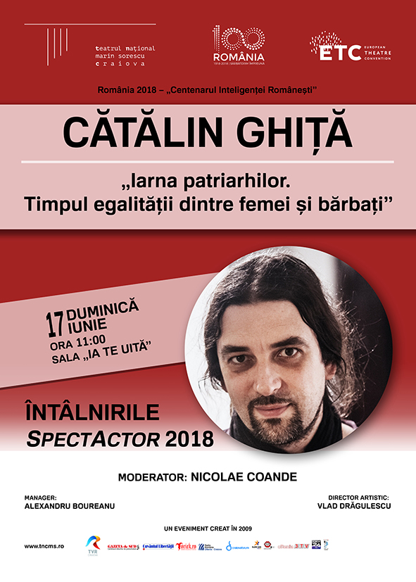 Cătălin Ghiță vine la “Întâlnirile SpectActor” – Teatrul National Marin Sorescu, 17 iunie 2018