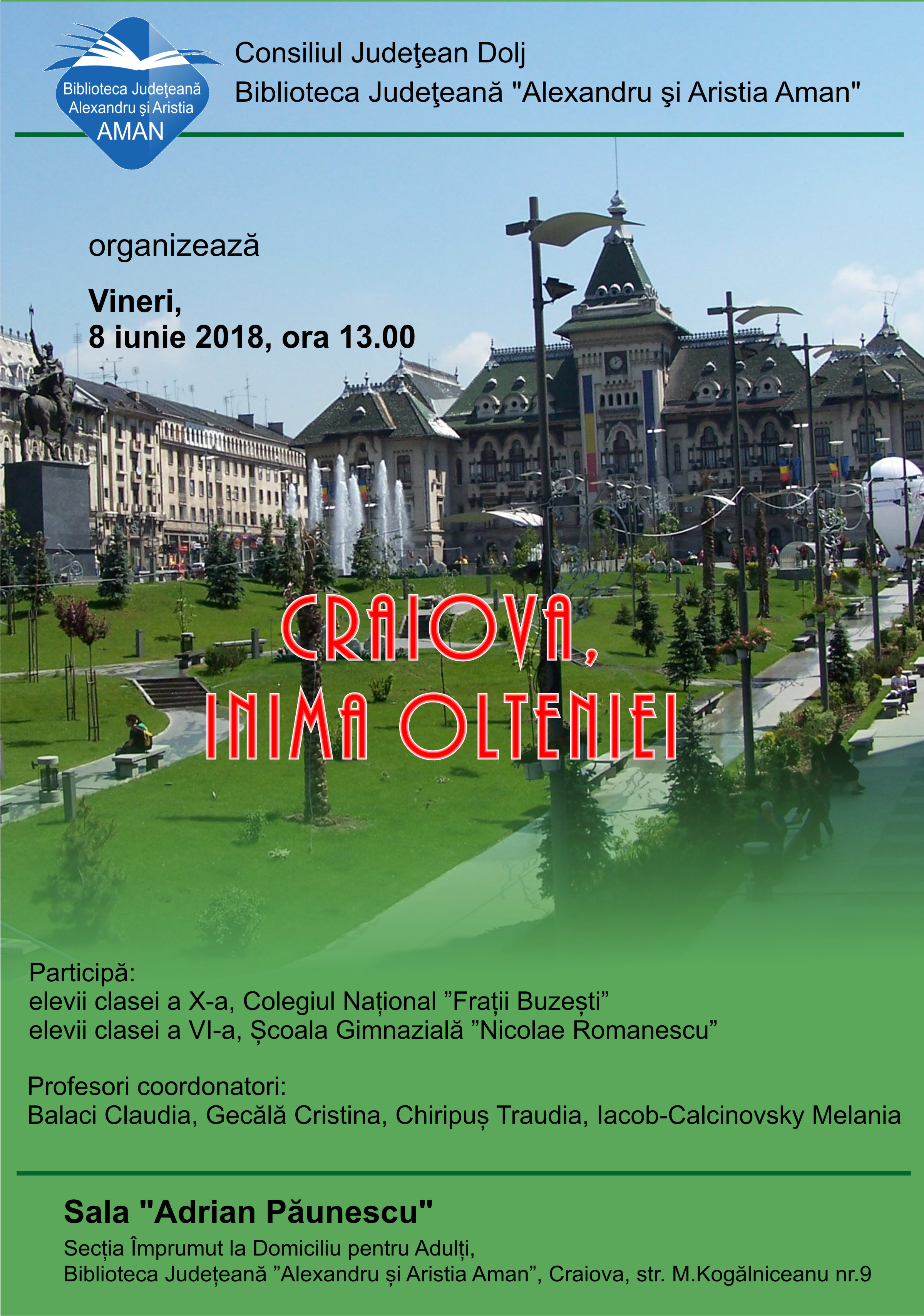 Biblioteca Județeană „Alexandru și Aristia Aman” organizează proiectul cu titlul „Craiova, inima Olteniei”