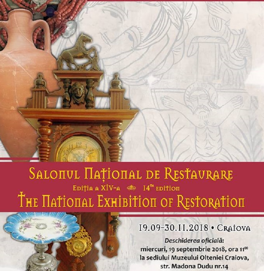 La Craiova se desfăşoară Salonul Naţional de Restaurare 2018