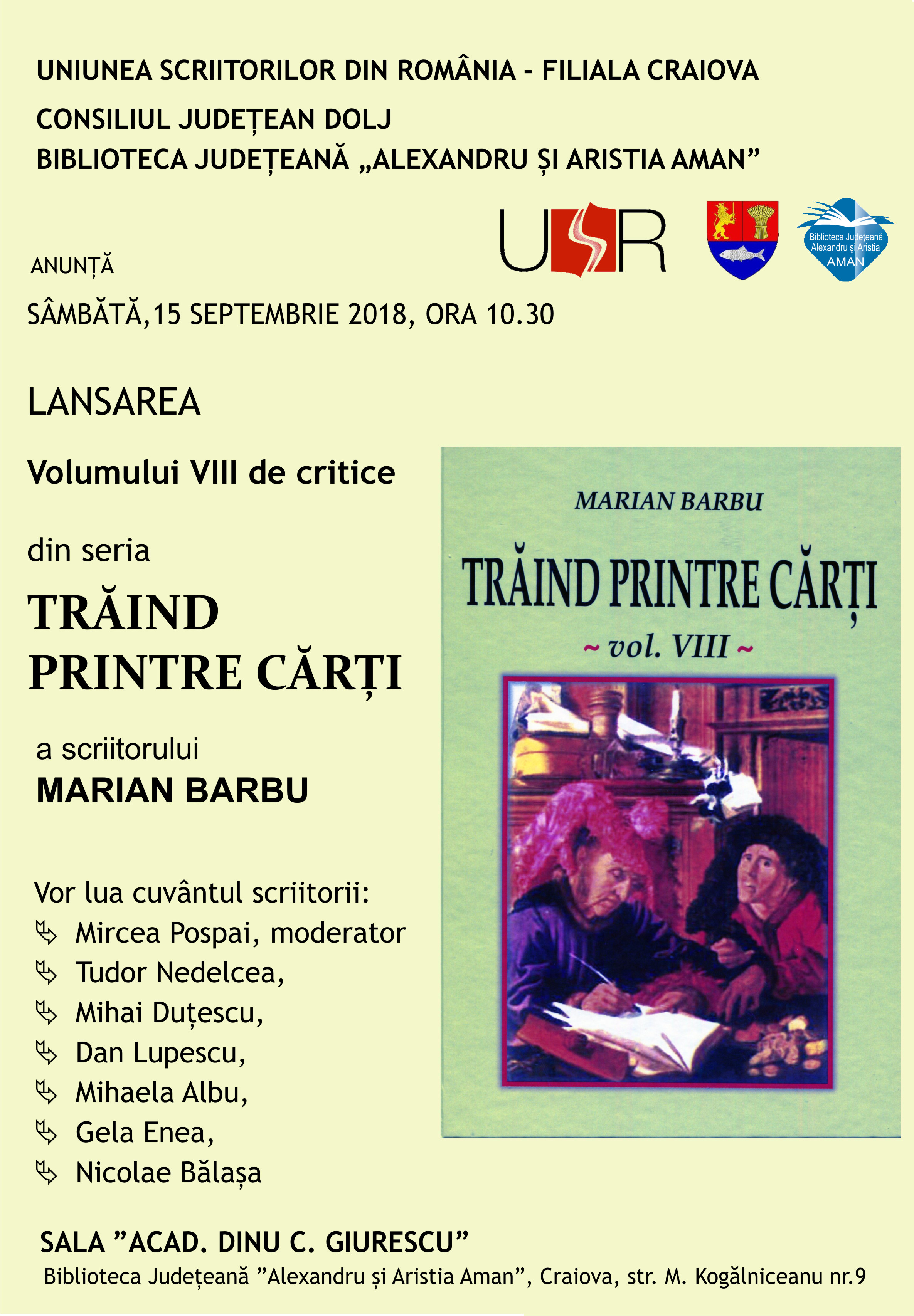 Biblioteca Județeană „Alexandru și Aristia Aman” găzduiește sâmbătă lansarea volumului VIII de critice din seria  „Trăind printre cărți”, autor Marian Barbu.