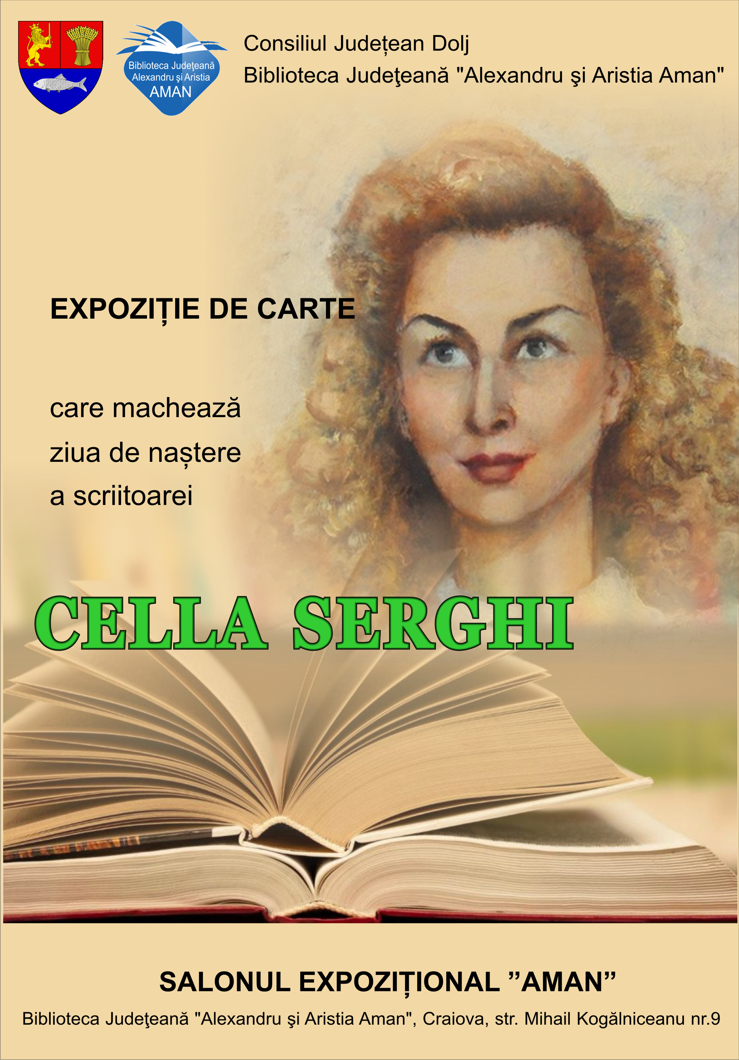 Biblioteca Județeană „Alexandru și Aristia Aman” marcheaza ziua nașterii scriitoarei Cella Serghi prin organizarea unei expoziții de carte