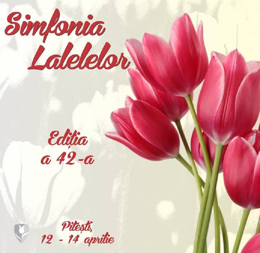 Pitești. Simfonia Lalelelor, ediția a 42-a – programul complet