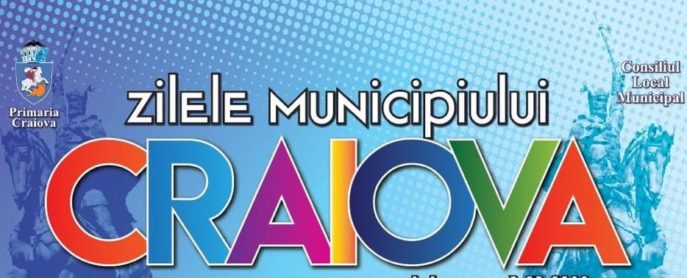 Se amână „Zilele Craiovei”
