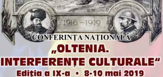 „Oltenia. Interferenţe Culturale” – ediția a IX-a