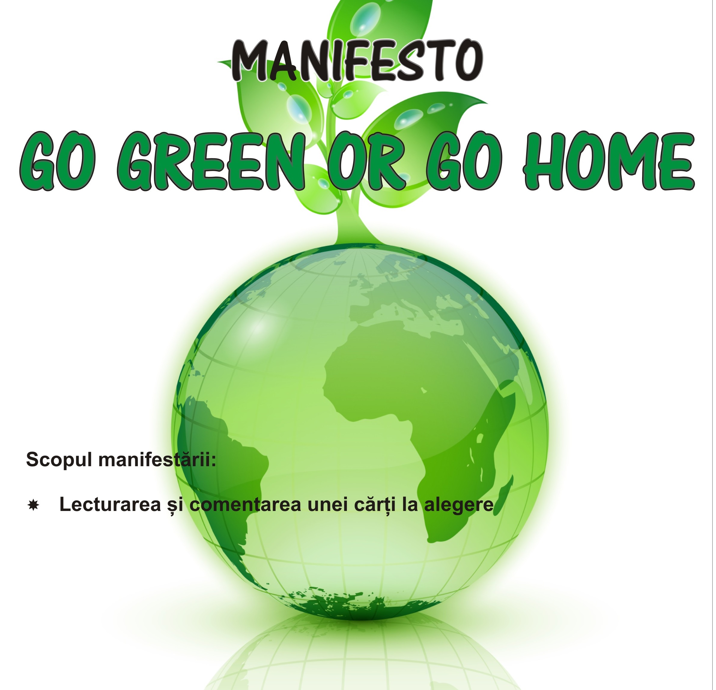 Manifesto Go Green or Go Home, la Aman