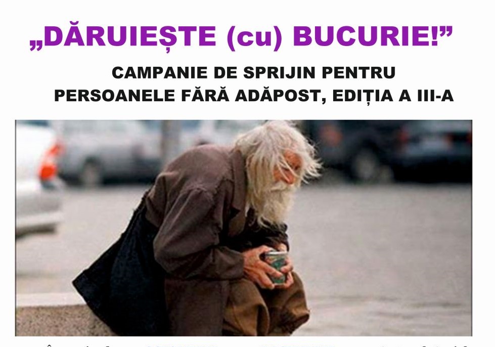Campania „Dăruiește (cu) bucurie!” pentru sprijinirea persoanelor fără adăpost