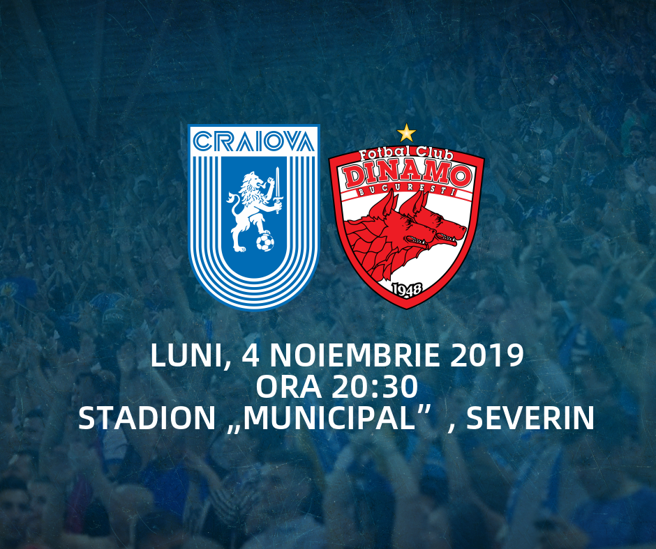 Universitatea Craiova – Dinamo se joacă la Drobeta-Turnu Severin