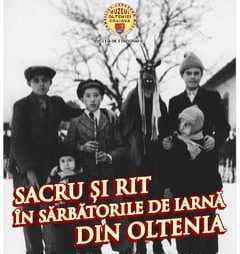 „Sacru și rit în obiceiurile de iarnă din Oltenia”